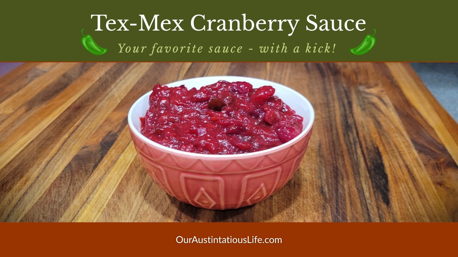 Tex-Mex Cranberry Sauce in a bowl with text overlay showing the recipe title.